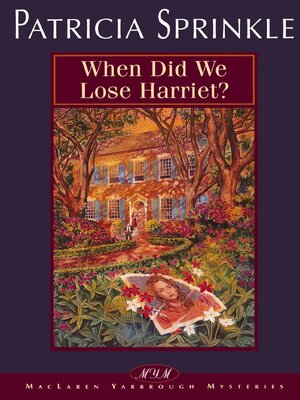 cover image of When Did We Lose Harriet?